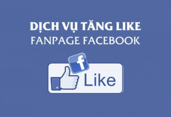 Top 10 dịch vụ tăng like fanpage uy tín nhất