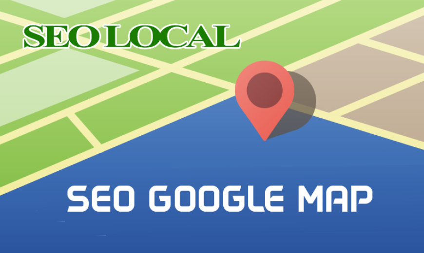 Seo Google Map là gì? Lợi ích của việc Seo Google Map như thế nào?
